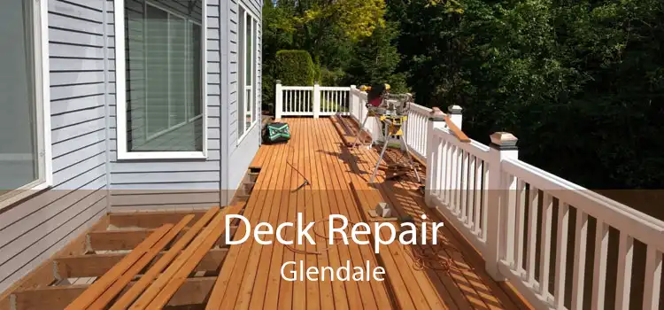 Deck Repair Glendale